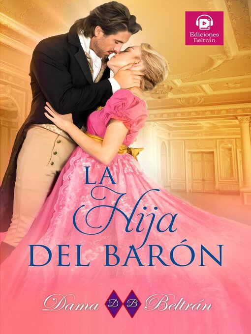 Title details for La hija de Barón by Dama Beltrán - Available